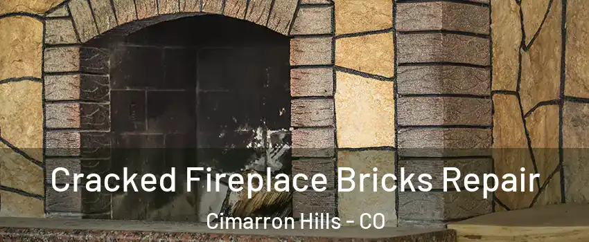  Cracked Fireplace Bricks Repair Cimarron Hills - CO