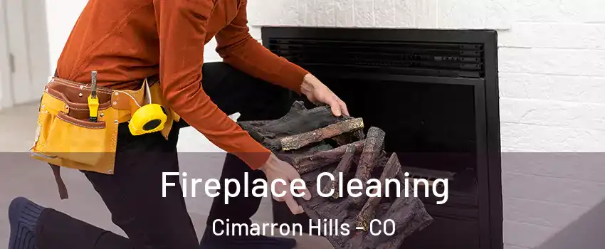  Fireplace Cleaning Cimarron Hills - CO