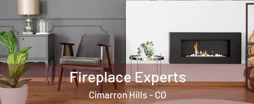  Fireplace Experts Cimarron Hills - CO