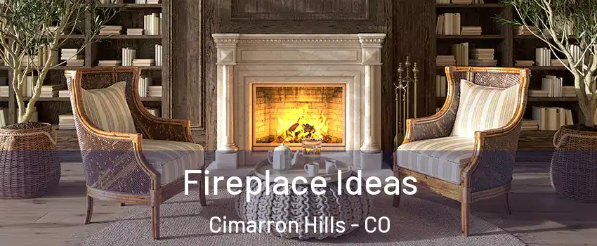 Fireplace Ideas Cimarron Hills - CO