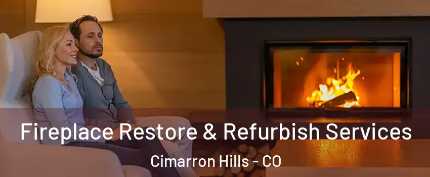  Fireplace Restore & Refurbish Services Cimarron Hills - CO