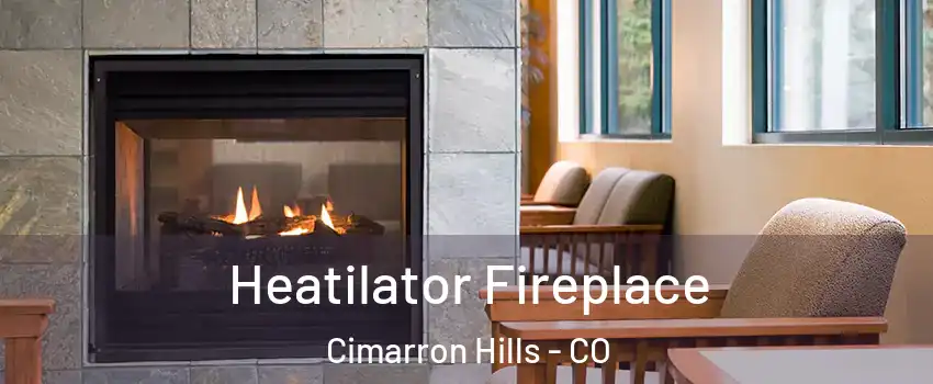  Heatilator Fireplace Cimarron Hills - CO