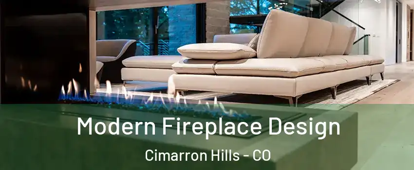  Modern Fireplace Design Cimarron Hills - CO