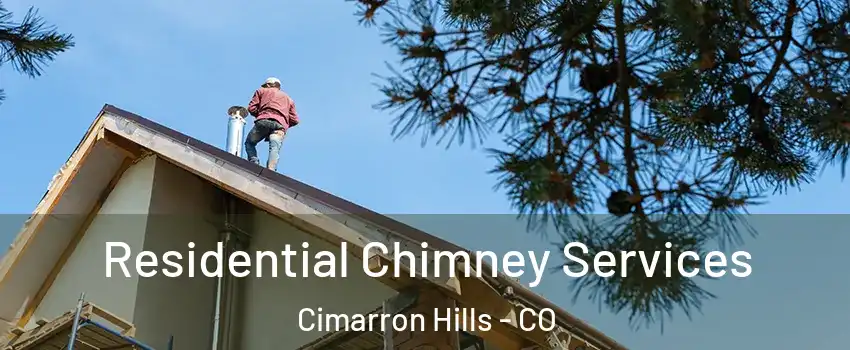  Residential Chimney Services Cimarron Hills - CO